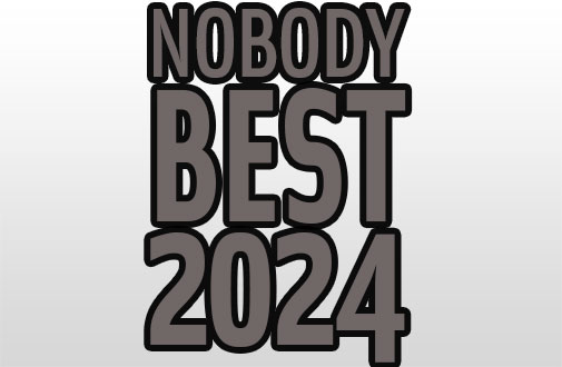 NOBODY best